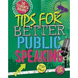 The Student's Toolbox: Tips for Better Public Speaking
