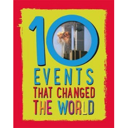 10: Events That Changed the World