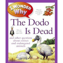 I Wonder Why The Dodo Is Dead