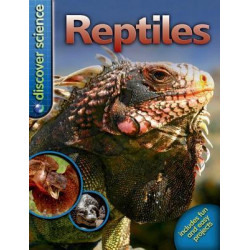 Discover Science: Reptiles
