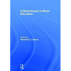 Critical Essays in Music Education