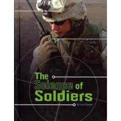 The Science of Soldiers
