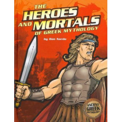 The Heroes and Mortals of Greek Mythology