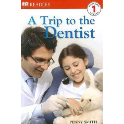 DK Readers L1: A Trip to the Dentist