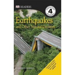 DK Readers L4: Earthquakes and Other Natural Disasters