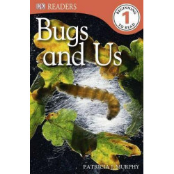 DK Readers L1: Bugs and Us