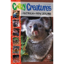 Crazy Creatures of Australia and New Zealand
