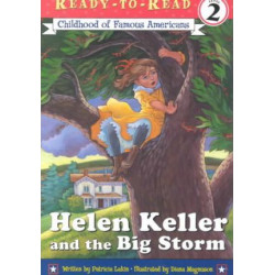 Childhood of Famous Americans: Helen Keller and the Big Storm