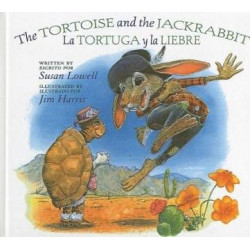 The Tortoise and the Jackrabbit/La Tortuga y La Liebre