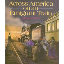 Across America on an Emigrant Train