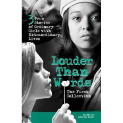 Louder Than Words: the First Collection