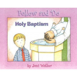Holy Baptism - Follow and Do