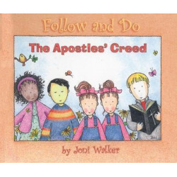 The Apostles' Creed - Follow and Do