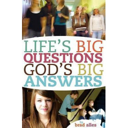Life's Big Questions God's Big Answers