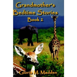 Grandmother's Bedtime Stories: Bk. 2