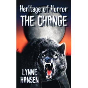 The Change, Book Two in the Heritage of Horror Series