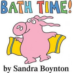 Bath Time! a Book for the Bath