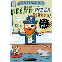 Doodle Adventures: The Pursuit Of The Pesky Pizza Pirates