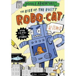 Doodle Adventures: The Rise of the Rusty Robo-Cat!