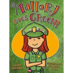 Mallory Goes Green!