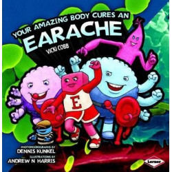 Your Amazing Body Cures an Earache