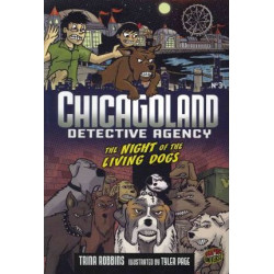Chicagoland Book 3: Night of the Living Dogs