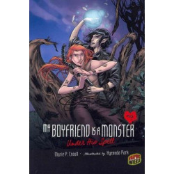 My Boyfriend Is A Monster Book 4: Under His Spell
