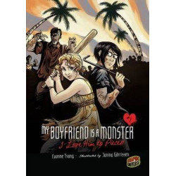 My Boyfriend Is A Monster Book 1: I Love Him To Pieces