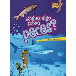 sabes Algo Sobre Peces? (Do You Know about Fish?)