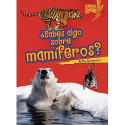 sabes Algo Sobre Mam feros? (Do You Know about Mammals?)