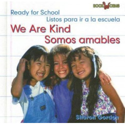 We Are Kind/Somos Amables