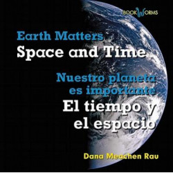 Space and Time/El Tiempo y El Espacio