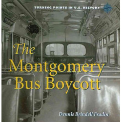 The Montgomery Bus Boycott