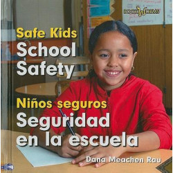 School Safety/Seguridad En La Escuela