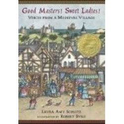 Good Masters! Sweet Ladies! Voices From