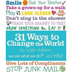 31 Ways to Change the World