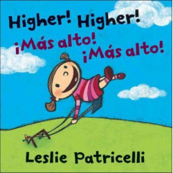 Higher, Higher! Bilingual Board Book