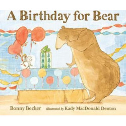 A Birthday for Bear (Candlewick Sparks)