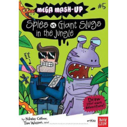 Mega Mash-Up: Spies vs. Giant Slugs in the Jungle