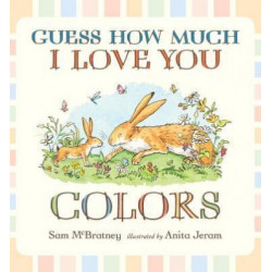 Guess How Much I Love You: Colors