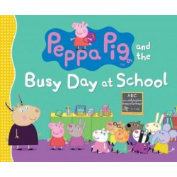 Peppa Pig and the Busy Day at School