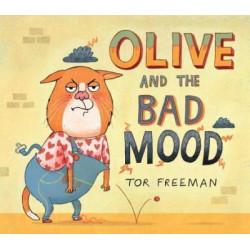 Olive and the Bad Mood