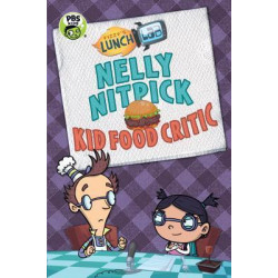 Fizzy's Lunch Lab: Nelly Nitpick, Kid Food Critic