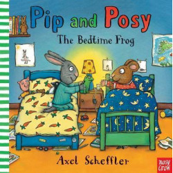 Pip and Posy: The Bedtime Frog