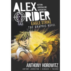 Eagle Strike: An Alex Rider Graphic Novel