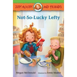 Judy Moody and Friends: Not-So-Lucky Lefty