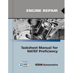 Engine Repair Tasksheet Manual for NATEF Proficiency