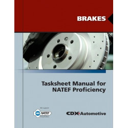 Brakes Tasksheet Manual For NATEF Proficiency