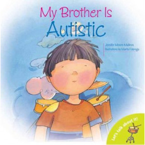 My Brother is Autistic