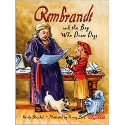 Rembrandt and the Boy Who Drew Dogs